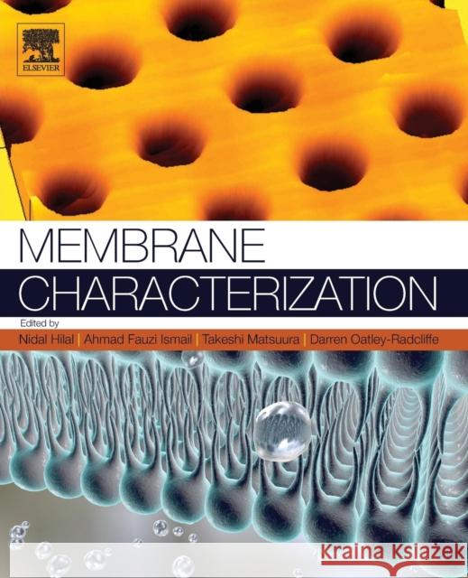 Membrane Characterization Nidal Hilal Ahmad Fauzi Ismail Takeshi Matsuura 9780444637765 Elsevier - książka