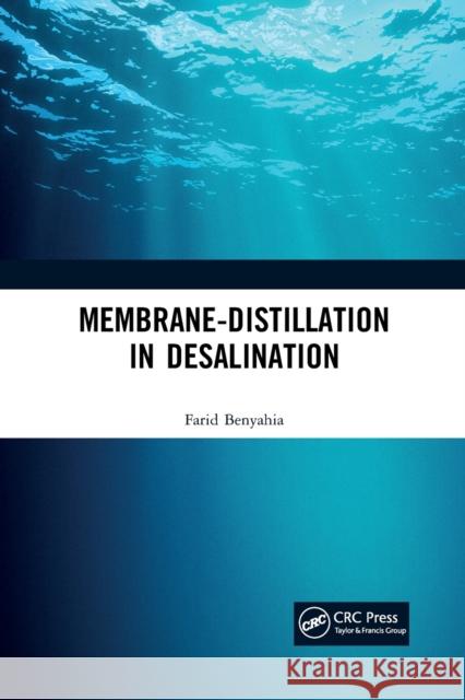 Membrane-Distillation in Desalination Farid Benyahia 9780367728021 CRC Press - książka