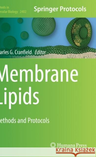 Membrane Lipids: Methods and Protocols Charles G. Cranfield 9781071618455 Humana - książka