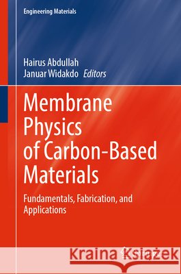Membrane Physics of Carbon-Based Materials  9789819556045 Springer - książka