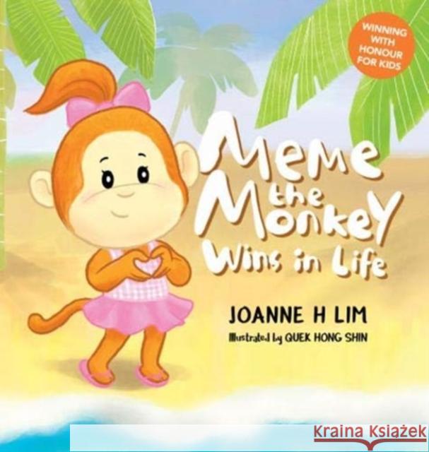 Meme the Monkey: Wins in Life Joanne H. Lim 9789811214004 World Scientific Publishing Company - książka