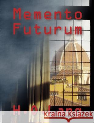 Memento Futurum H. O. Lang 9783839123201 Books on Demand - książka