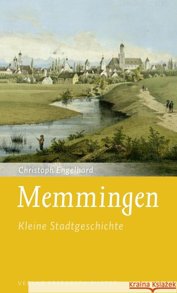 Memmingen Engelhard, Christoph 9783791732756 Pustet, Regensburg - książka