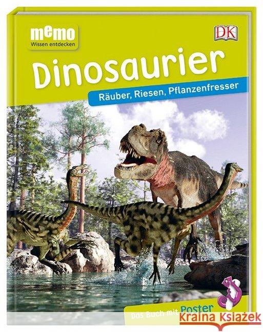 memo Wissen entdecken. Dinosaurier : Räuber, Riesen, Pflanzenfresser. Das Buch mit Poster!  9783831033874 Dorling Kindersley - książka