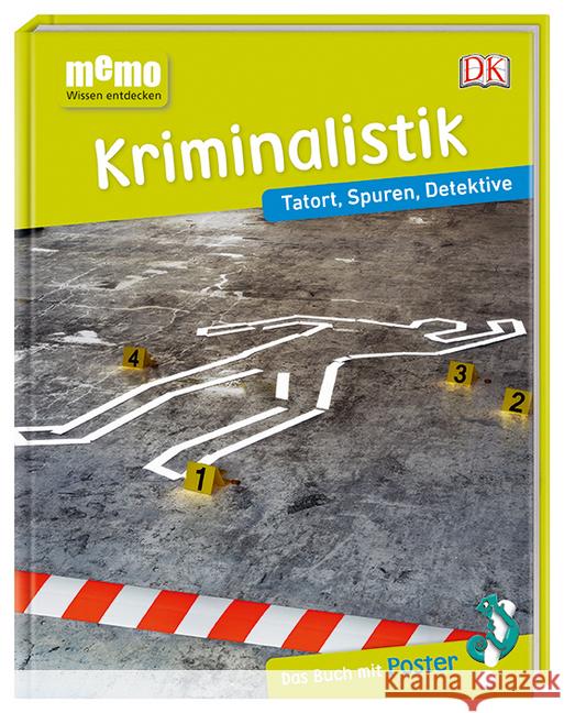 memo Wissen entdecken. Kriminalistik : Tatort, Spuren, Detektive. Das Buch mit Poster!  9783831033980 Dorling Kindersley - książka