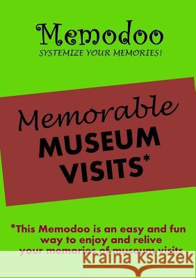 Memodoo Memorable Museum Visits Memodoo   9781939235183 Confetti Publishing - książka