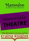 Memodoo Memorable Theatre Memodoo   9781939235305 Confetti Publishing