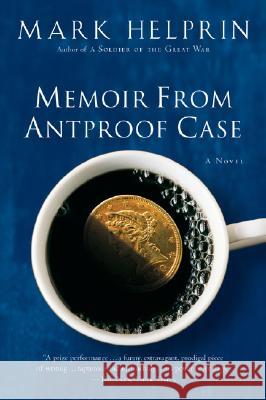 Memoir from Antproof Case Mark Helprin 9780156032001 Harvest Books - książka