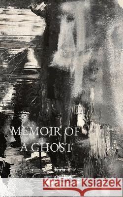 Memoir of a Ghost Kala Cullars   9798987445105 Kala Cullars - książka