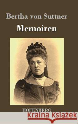 Memoiren Bertha Von Suttner 9783843019552 Hofenberg - książka