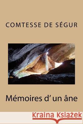 Memoires d' un ane De Segur, Comtesse 9781512265309 Createspace - książka