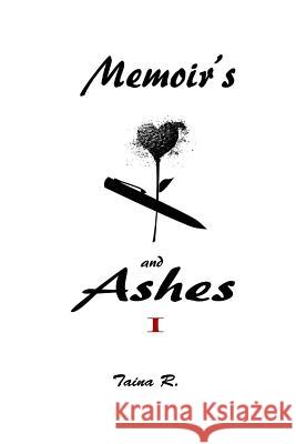 Memoir's and Ashes I Taina R 9781387373017 Lulu.com - książka