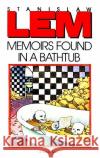 Memoirs Found in a Bathtub Stanislaw Lem Christine Rose Adele Kandel 9780156585859 Harcourt