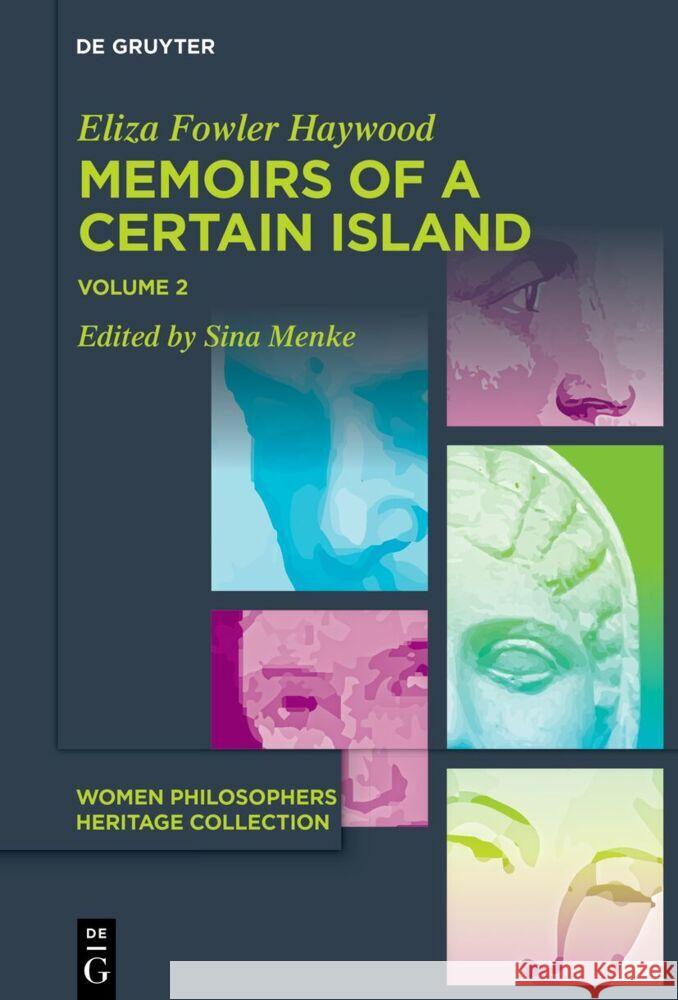 Memoirs of a Certain Island Adjacent to the Kingdom of Utopia Eliza Fowler Haywood Sina Menke 9783111313221 de Gruyter - książka