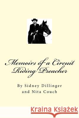 Memoirs of a Circuit Riding Preacher Nita Couch 9781533161369 Createspace Independent Publishing Platform - książka