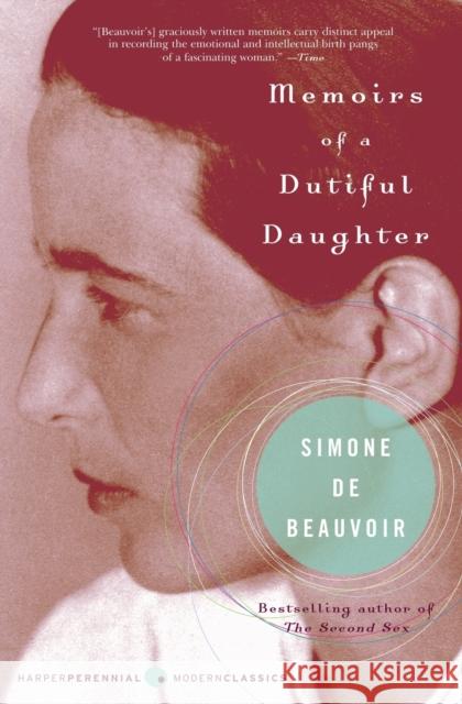 Memoirs of a Dutiful Daughter Simone d 9780060825195 Harper Perennial Modern Classics - książka