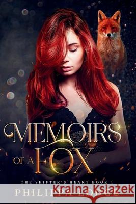 Memoirs of a Fox Lodge Philippa Lodge 9798743837588 Independently published - książka