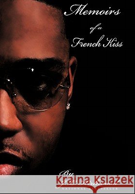 Memoirs of a French Kiss: The Art To Poetic Love Making Kirkwood, J. L. 9781425903442 Authorhouse - książka