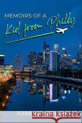 Memoirs of a Kid from Philly Joseph Welsh 9781644266922 Rosedog Books - książka