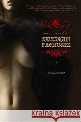 Memoirs of a Russian Princess Pasha Katoumba Locus Elm Press 9781518740299 Createspace - książka