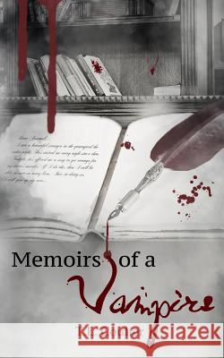 Memoirs of a Vampire Renee Ericson T. L. Coulter 9781523889327 Createspace Independent Publishing Platform - książka