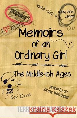 Memoirs of an Ordinary Girl: The Middle-ish Ages Harper, Terri Klaes 9781491209028 Createspace - książka