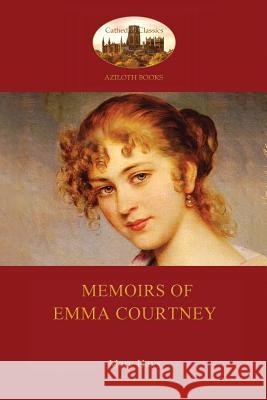 Memoirs of Emma Courtney - an 18th Century Feminist classic (Aziloth Books) Hays, Mary 9781909735897 Aziloth Books - książka
