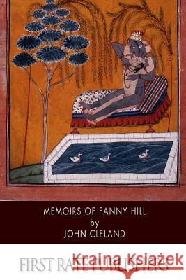 Memoirs of Fanny Hill John Cleland 9781507587225 Createspace - książka