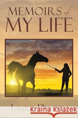 Memoirs of My Life Laurie Dempsey 9781546200550 Authorhouse - książka