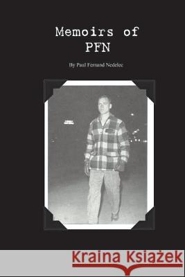 Memoirs of PFN Family, Loving Friends and 9781986569743 Createspace Independent Publishing Platform - książka