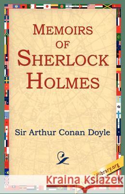 Memoirs of Sherlock Holmes Arthur Conan Doyle 9781595404022 1st World Library - książka