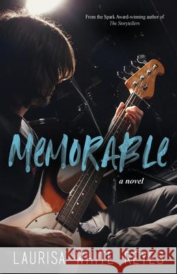 Memorable Laurisa White Reyes 9781947394803 Skyrocket Press - książka