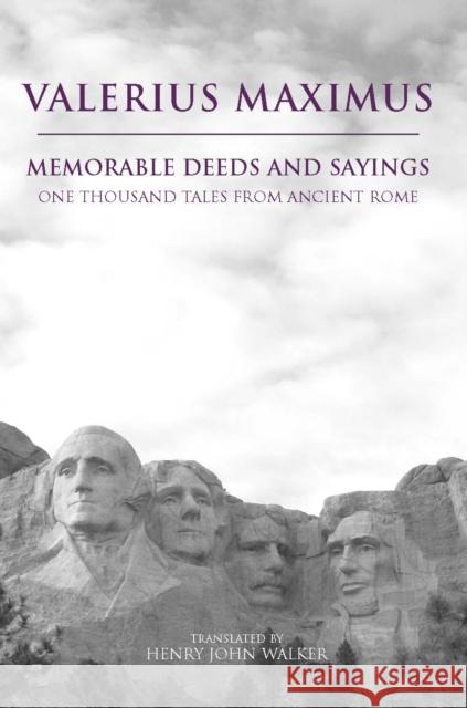 Memorable Deeds and Sayings: One Thousand Tales from Ancient Rome Valerius Maximus 9780872206748 HACKETT PUBLISHING CO, INC - książka