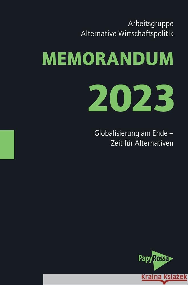 MEMORANDUM 2023 Arbeitsgruppe Alternative Wirtschaftspolitik 9783894388058 PapyRossa Verlagsges. - książka