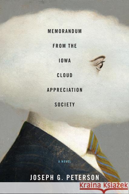 Memorandum from the Iowa Cloud Appreciation Society Joseph G. Peterson 9781609388775 University of Iowa Press - książka