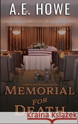 Memorial for Death A. E. Howe 9781734654172 A. E. Howe - książka