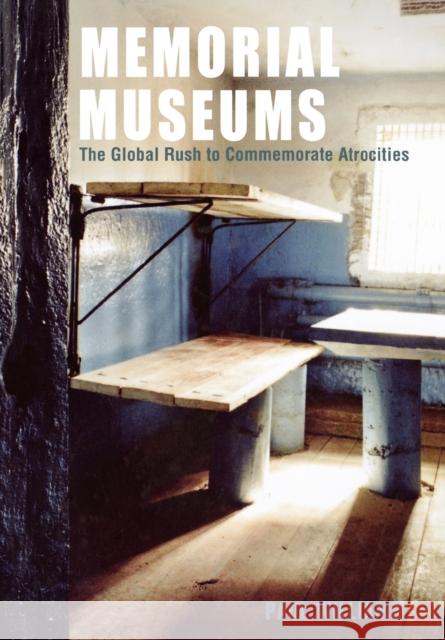 Memorial Museums: The Global Rush to Commemorate Atrocities Williams, Paul 9781845204891 Berg Publishers - książka