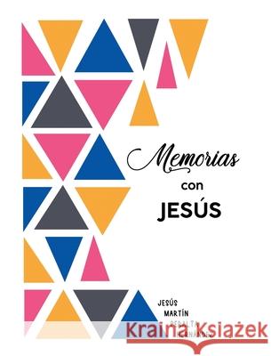 Memorias con Jesús Peralta Hernández, Jesús Martín 9781662491474 Page Publishing, Inc. - książka