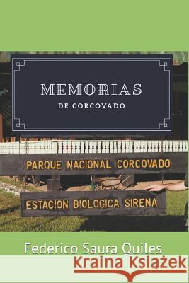 Memorias de Corcovado Federico Saur 9781090603432 Independently Published - książka