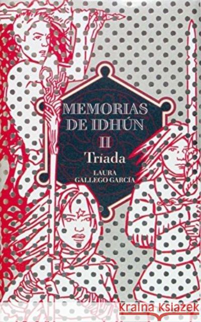 Memorias de Idhun.: Memorias de Idhun 2/Triada Laura Gallego 9788467505597 Ediciones SM - książka