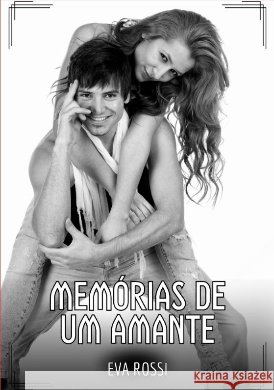 Memórias de um Amante Rossi, Eva 9783384453846 Eva Rossi - książka