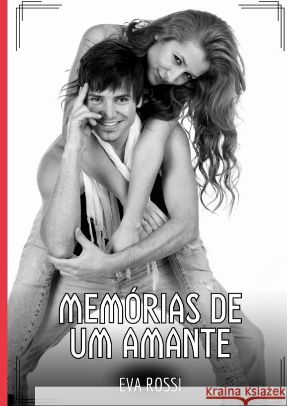 Memórias de um Amante Rossi, Eva 9783384453853 Eva Rossi - książka