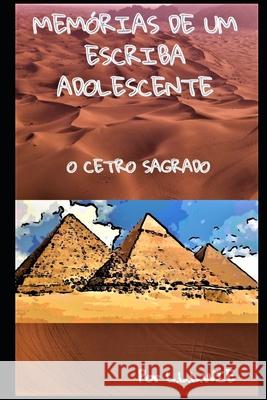 Memórias de Um Escriba Adolescente: O Cetro Sagrado Wie, L. L. L. 9786500169652 Camara Brasileira Do Livro - książka