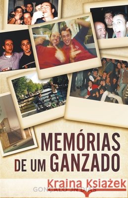 Memórias de um Ganzado Gonçalo Jn Dias 9798201583132 Goncalo Jn Dias - książka