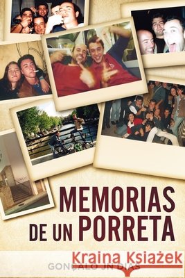Memorias de Un Porreta: Mi lucha por legalizar la marihuana Gonçalo Jn Dias 9798565400243 Independently Published - książka