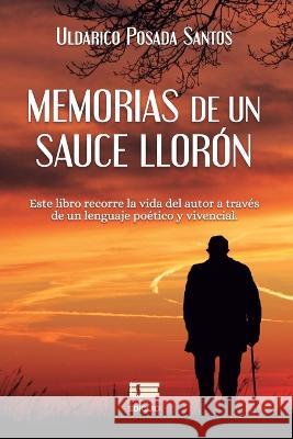 Memorias de un sauce llorón Ígneo, Grupo 9786125078506 Ediquid - książka