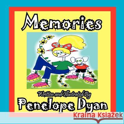 Memories Penelope Dyan Penelope Dyan  9781614770206 Bellissima Publishing, LLC - książka