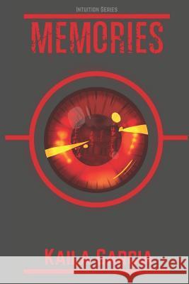 Memories Kaila Garcia 9781730895968 Independently Published - książka