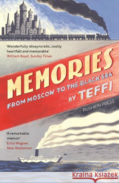 Memories - From Moscow to the Black Sea Teffi 9781782272991 Pushkin Press - książka