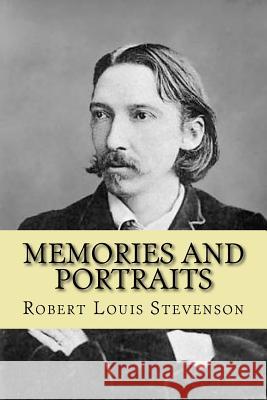 Memories and Portraits Robert Louis Stevenson G-Ph Ballin 9781542898638 Createspace Independent Publishing Platform - książka